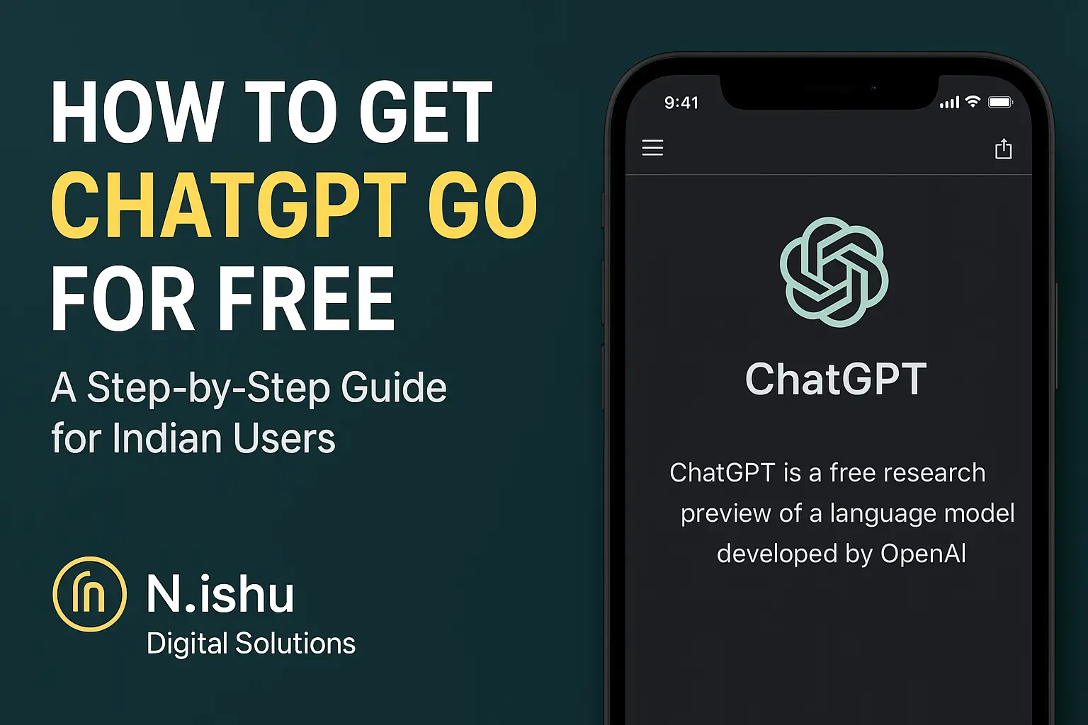 How to Get ChatGPT Go for Free in India — A Guide by N.ishu Digital Solutions